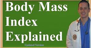 Body Mass Index (BMI) Explained (Made Simple To Understand) - Updated