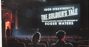 Igor Stravinsky, Roger Waters - The Soldier's Tale