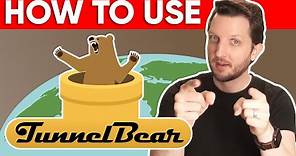 HOW TO USE TUNNELBEAR VPN - An In-Depth Guide on How to Use TunnelBear on ALL Devices 📱💻