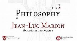 Is Philosophy at an End? Lecture by Jean-Luc Marion (Académie Française)