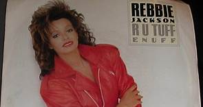 Rebbie Jackson - R U Tuff Enuff