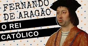 ARQUIVO CONFIDENCIAL #45: FERNANDO II DE ARAGÃO, o rei católico