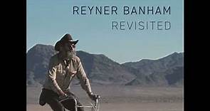 Richard Williams: Reyner Banham, Los Angeles, cars and everyday life