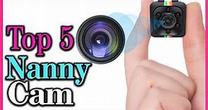 Top 5 Best Nanny Cam Reviews in 2022