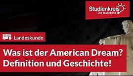 Was ist der American Dream? Definition & Geschichte! | Englisch verstehen mit dem Studienkreis