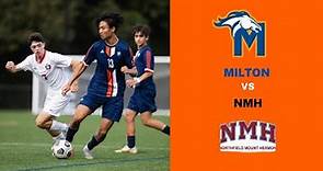 Milton Academy v. NMH | Match Highlights| (9/17/2022)
