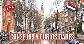 Consejos para viajar a ÁMSTERDAM + curiosidades Países Bajos 🇳🇱 2024