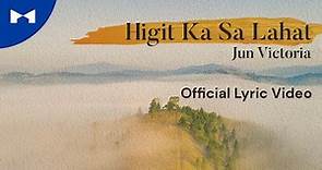 Higit Ka Sa Lahat - We Praise Album (Official Lyric Video) | KDR Music House
