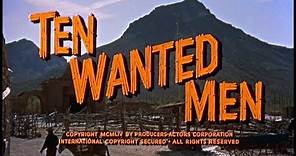Ten Wanted Men (1955) Excerpt