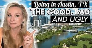Austin TX Revealed: The Ultimate Guide To The Realities Of Austin Living