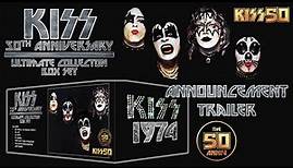 Kiss 50th Anniversary Ultimate Collection Box Set Announcement Trailer (RE-UPLOAD)