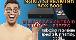 Nokia Streaming Box 8000: miglior Android Tv Box