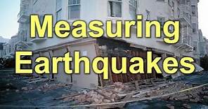 Measuring Earthquakes