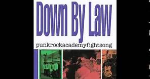Down By Law - punkrockacademyfightsong (Full Album)