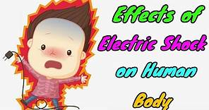 ELECTRIC SHOCK effect on the human body / shock effect on Human body / Electrical Technician
