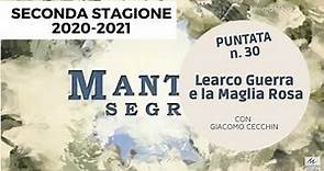 30 Learco Guerra e la maglia rosa con Giacomo Cecchin - PUNTATA N.30 Mantova Segreta Stagione2