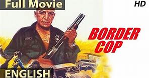 Border Cop (1980) Full English Movies | English Action Movies | Classic Hollywood Movies
