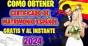 ✅ Como Solicitar y Obtener el CERTIFICADO DE MATRIMONIO Español GRATIS, ONLINE y AL INSTANTE en 2024