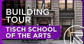 A Walkthrough of NYU's Tisch School of the Arts
