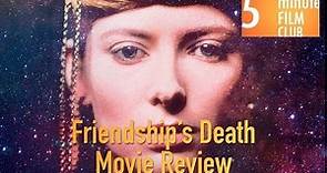 Friendship's Death (1987) Movie Review | BFI London Film Festival 2020
