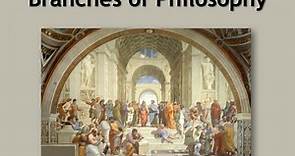 PPT - Branches of Philosophy PowerPoint Presentation, free download - ID:2347342