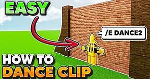 How to Dance Clip in Roblox! (Wall Glitch)