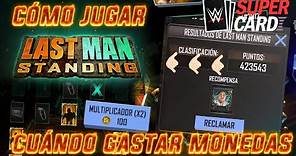 CÓMO JUGAR LAST MAN STANDING + CUÁNDO GASTAR MONEDAS? | WWE SUPERCARD
