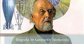 Biografía de Konstantin Tsiolkovsky