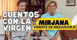 Vidente de Medjugorje Mirjana y su "CUENTO CON LA VIRGEN"