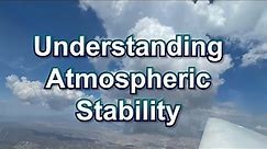 Understanding Atmospheric Stability
