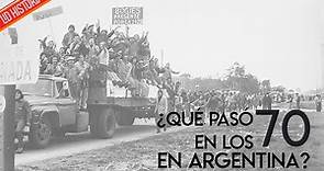 Especial. ¿Qué pasó en los 70? Un recorrido didáctico por la historia argentina