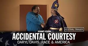 Accidental Courtesy: Daryl Davis, Race & America - Festival Trailer