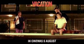 VACATION - "Meet the Griswolds" Trailer - In Cinemas 6 August