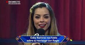 Gaby habla de su noviazgo con Roger | Acábatelo