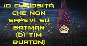 10 Curiosità che Non Sapevi su Batman di Tim Burton