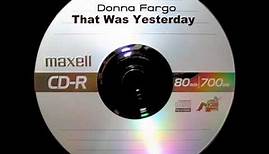 Donna Fargo - That Was Yesterday