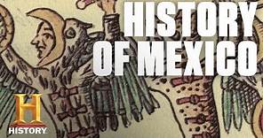 The History of Mexico | History Lists | History