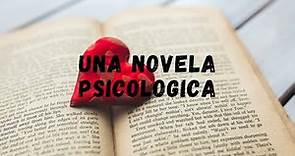 La novela psicológica o novela de análisis psicológico