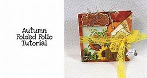 Autumn Folded Folio Tutorial