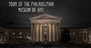 Tour of the Philadelphia Museum of Art