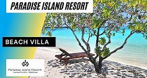 Paradise Island Resort Maldives 🔥 | Beach Villa HD Tour 2021 | Low cost bungalow