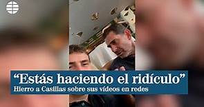 Fernando Hierro, a Iker Casillas sobre sus vídeos en TikTok Estás haciendo el ridículo