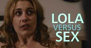 'Lola Versus' Trailer HD