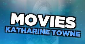 Best Katharine Towne movies