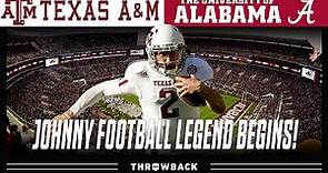 The Game that Made Johnny Manziel Famous! (#15 Texas A&M vs. #1 Alabama 2012, November 10)