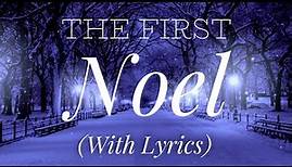 The First Noel (with lyrics) - The most Beautiful Christmas carol / hymn