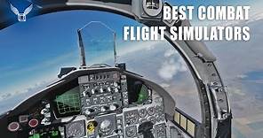 The 4 Best Flight Combat Simulators that I Recommend 2020