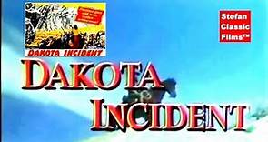Dakota Incident, 1956 | American Western Film | STEFAN CLASSIC FILMS™