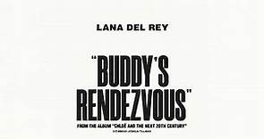 Lana Del Rey & Father John Misty - Buddy's Rendezvous [Official Audio]
