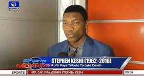 Stephen Keshi: Rufai Pays Tribute To Late Coach